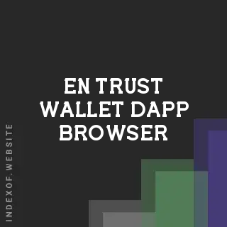 What is the Trust Wallet dApp Browser? A 2026 Web3 Connectivity Guide | Logo - Indexof